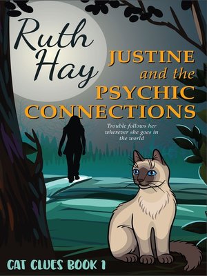 cover image of Justine and the Psychic Connections
